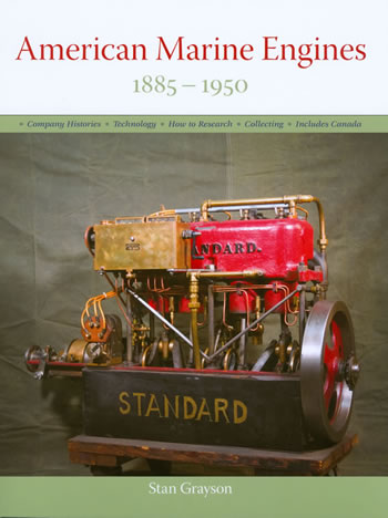 American Marine Engines: 1885-1950 by Stan Grayson