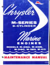 Maintenance Manual: Chrysler M-Series 8 Cylinder engines.