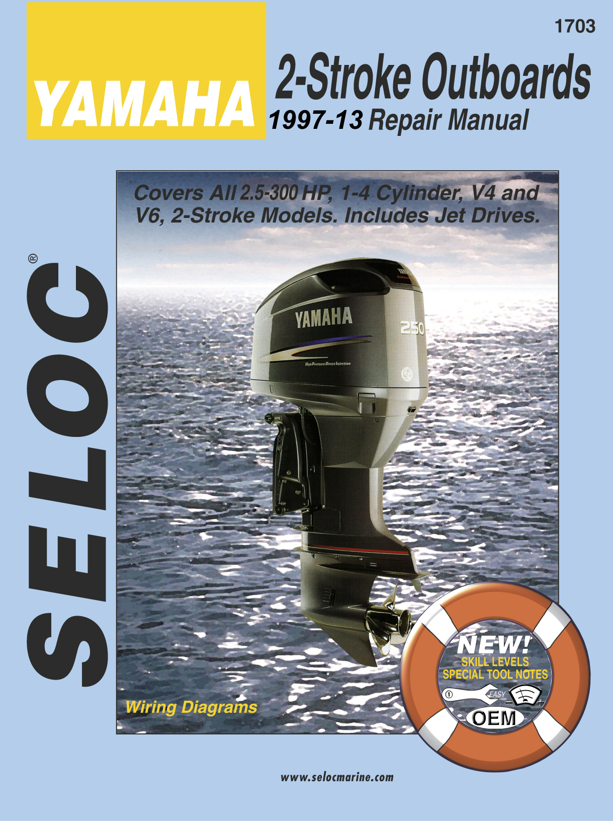 Seloc Yamaha Outboard 2-250HP 1997-2003 Repair Manual
