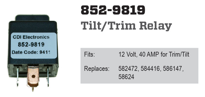CDI Electronics CDI852-9819 - Tilt/Trim Relay
12V, 40 Amp