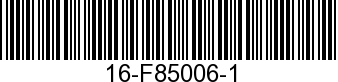16-F85006-1 - STUD               - Replaced by 16-F85006-1