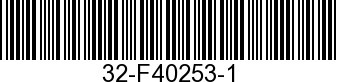 32-F40253-1 - HOSE               - Replaced by 32-F40253-1