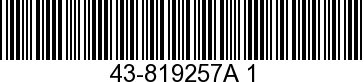 43-819257A1 - ->819257T1 - Replaced by -819257T1