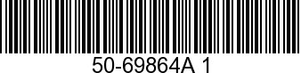 50-69864A1 - ->79822A2 - Replaced by -79822A2