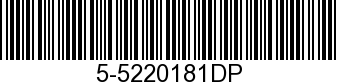 5-5220181DP - END MODEL BRAVO S  - Replaced by -5220181KZ