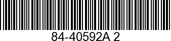 84-40592A 2 - HARNESS ASSY       NLA